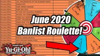 Yu-Gi-Oh! June 2020 Banlist Roulette!
