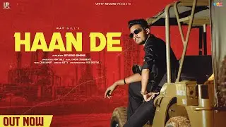 New Punjabi Songs 2022 | Haan De (Official Video) Navv Gill | Unity Record | Latest Song 2022