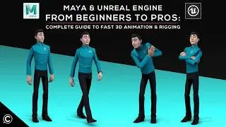 Class Creatives Maya & Unreal Engine: Complete Guide to Fast 3D Animation & Rigging Intro