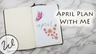 April Plan With Me - Bullet Journal