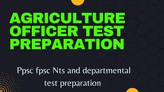 Agriculture officer Test preparation || Agriculture Officer Exam Sayllabus