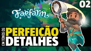 FAE FARM: Perfeição em TODOS os Detalhes PT-BR #02
