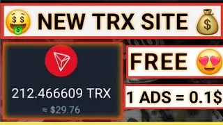 New TRX Earning App | TRX Mining Site 2024 | Best Investment Site | 100% Real Paying Website