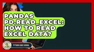Pandas Pd.read_excel: How To Read Excel Data? - Python Code School