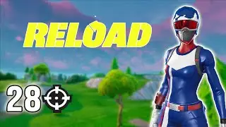28 Elim reload squads (you won’t last 15 seconds)
