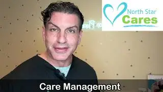 What you need to know about Care Management Services
