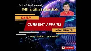 Daily Current Affairs in Community I Jobs Info in Shorts I @BharathaSudarshan Channel