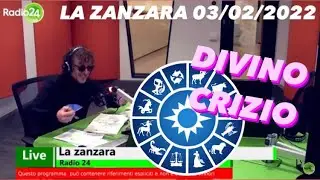 Il Divino Crizio e l’Oroscopo-Sex di febbraio | LA ZANZARA 3/2/2022