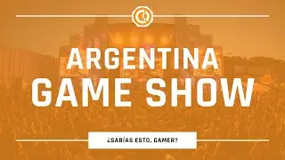 ARGENTINA GAME SHOW 2022: RESUMEN, ENTREVISTAS Y OPINIONES del evento de gaming más grande de 🇦🇷