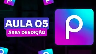 Curso de PicsArt Gratuito | Área de Edição 02