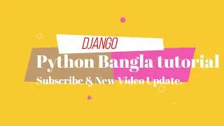 Django Python Bangla Tutorial-2  How to Start Django Project