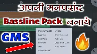 how to create gms bassline | bassline sample pack | GMS BASSLINE KAISE BANATE HAI