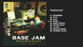 Base Jam - Album Bermimpi | Audio HQ