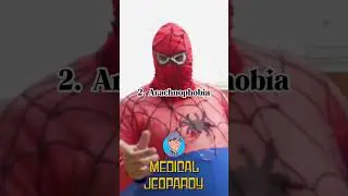 Can You Name the Fear of Spiders? Medical Jeopardy Quiz!