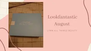 Look Fantastic August