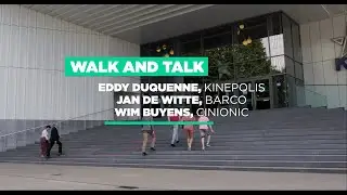 Walk and Talk with Eddy Duquenne, CEO Kinepolis Group