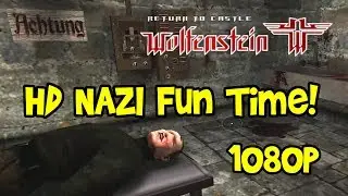 FUNNY Gameplay, RTCW HD Graphics Mod! (Return to Castle Wolfenstein PC, IORTCW + Venom Mod 5.0)