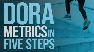 Do these 5 things to get started with DORA