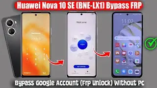 Huawei Nova10 SE (BNE LX1) Hard Reset-FRP Bypass Google Account Unlock  Without PC✅ Easy Trick 2024