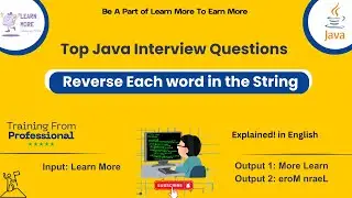 Master Java in Interviews | Reverse Each Word in a String Explained! | QA Interview Programs | LMTI