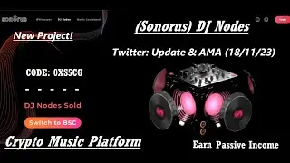 SONORUS Crypto Music Platform (Twitter: Update & AMA 18/11/23)