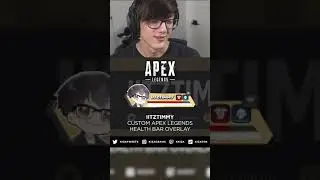iiTzTimmy - Custom Apex Legends Health Bar Overlay - xKiza - 