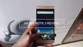 Infinix Note 3 Review