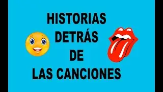 HISTORIAS detrás de las CANCIONES, que NUNCA hubieras IMAGINADO 🤔  🎤