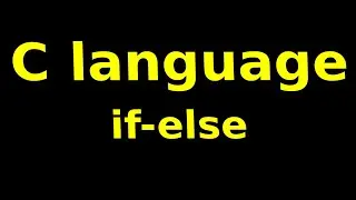 C Language - if else