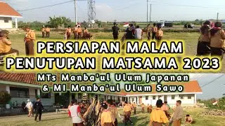 MTs Manba'ul Ulum Japanan, Persiapan Malam Penutupan Matsama TA 2023
