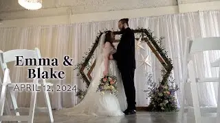 Wedding Highlight Video: Emma & Blake (April 2024)