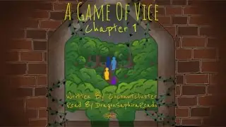 A Game of Vice - Chapter 1/7 (Sanders Sides Podfic)