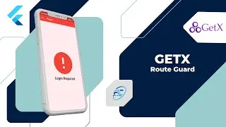 GetX Route Guard in Flutter | GetxRouteGuard | Flutter Coding