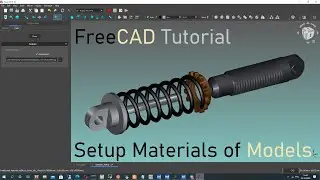 FreeCAD Tutorial | Setup the Materials of Models for Photorealistic View
