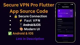Secure VPN – Flutter App Source Code