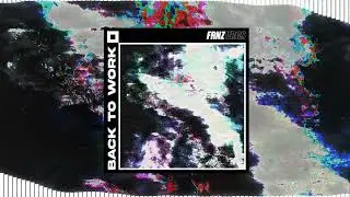 frnzvrgs - Back to Work
