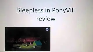 Sleepless in Ponyvill review