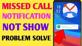 Missed call notification not showing on your android mobile|| missed call notification not showing||