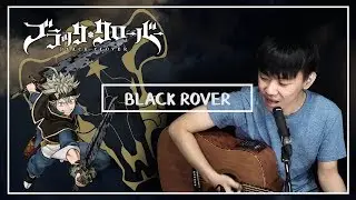 BLACK ROVER (Black Clover OP 3) - Acoustic Cover by Jason WIjaya