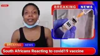 South Africans Reacting to COVID 19 Vaccine