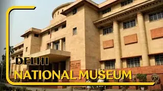 National Museum Delhi