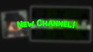 I made a new channel...