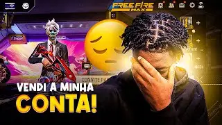 VENDI MINHA CONTA DO FREE FIRE 😔