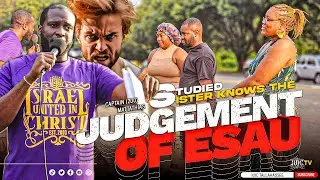 Studied Sister Knows The JUDGEMENT OF ESAU