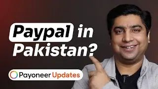 Paypal in Pakistan | Payoneer Upcoming PayPal Payment Method