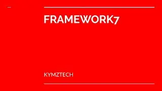 Working with framework7 components 2019