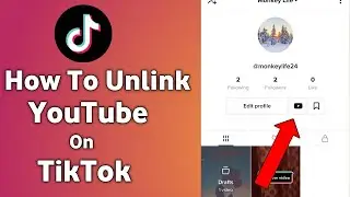 How To Unlink YouTube channel From TikTok