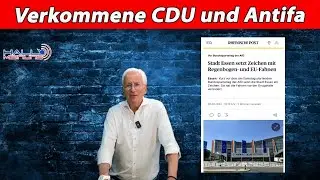 Verkommene CDU und Antifa