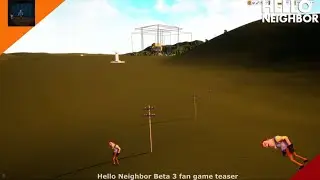 Hello Neighbor beta 3 fan game teaser level exploration