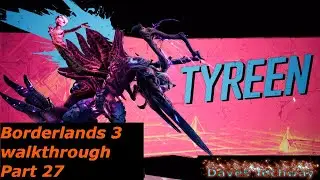Borderlands 3 walkthrough  Part 27 The end of the story